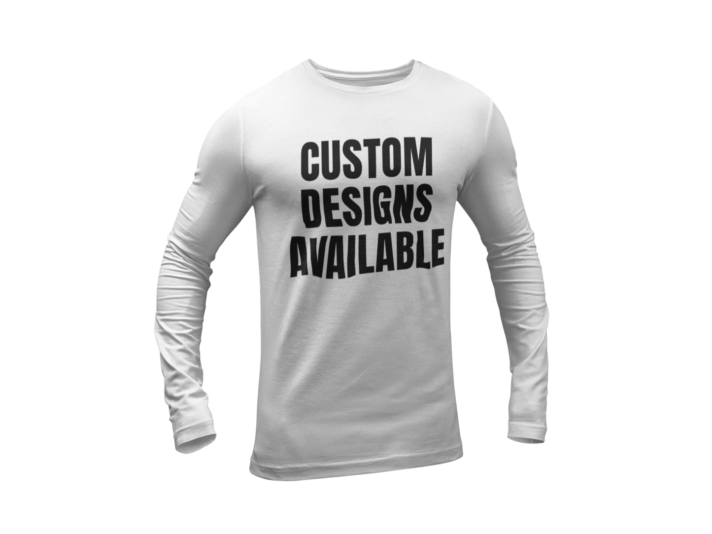 Custom Design Tee (long sleeve)