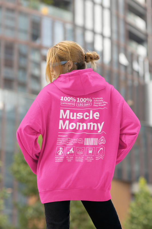 Muscle Mommy Hoodie