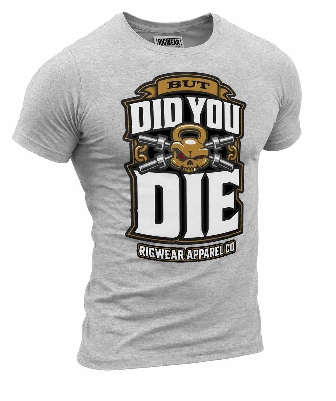 But Did You Die?! Tee