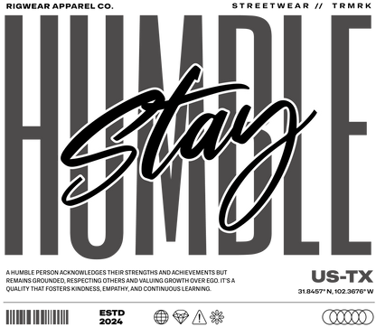 Stay Humble Tee