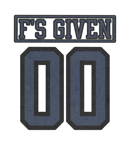 Zero F’s Given Tee